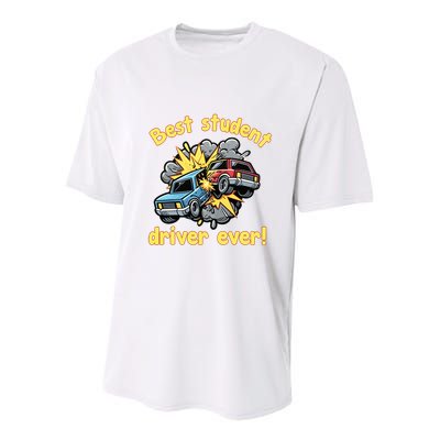 New Driver Funny Best Student Driver Ever Learning To Drive Youth Performance Sprint T-Shirt