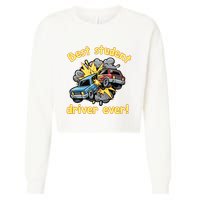 New Driver Funny Best Student Driver Ever Learning To Drive Cropped Pullover Crew