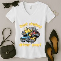 New Driver Funny Best Student Driver Ever Learning To Drive Women's V-Neck T-Shirt