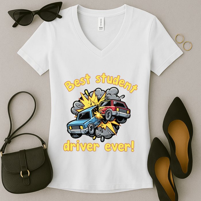 New Driver Funny Best Student Driver Ever Learning To Drive Women's V-Neck T-Shirt