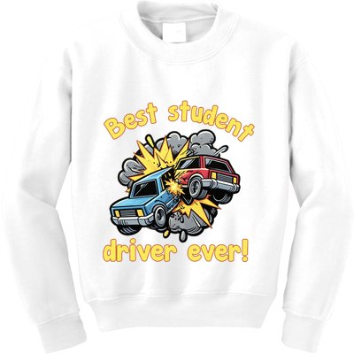 New Driver Funny Best Student Driver Ever Learning To Drive Kids Sweatshirt