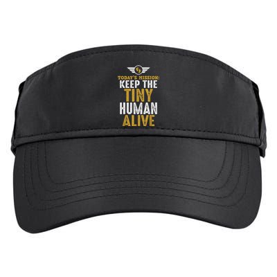 New Dad Funny For Father Day Keep The Tiny Human Alive Adult Drive Performance Visor