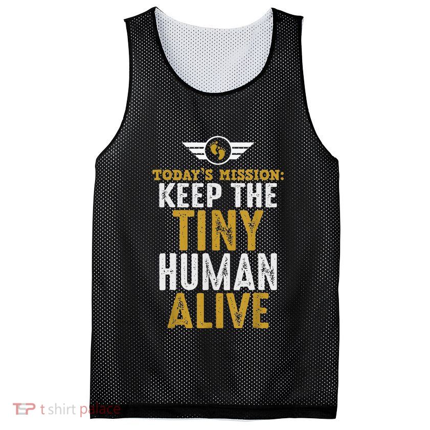 New Dad Funny For Father Day Keep The Tiny Human Alive Mesh Reversible Basketball Jersey Tank