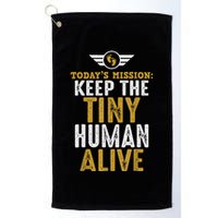New Dad Funny For Father Day Keep The Tiny Human Alive Golf Towel
