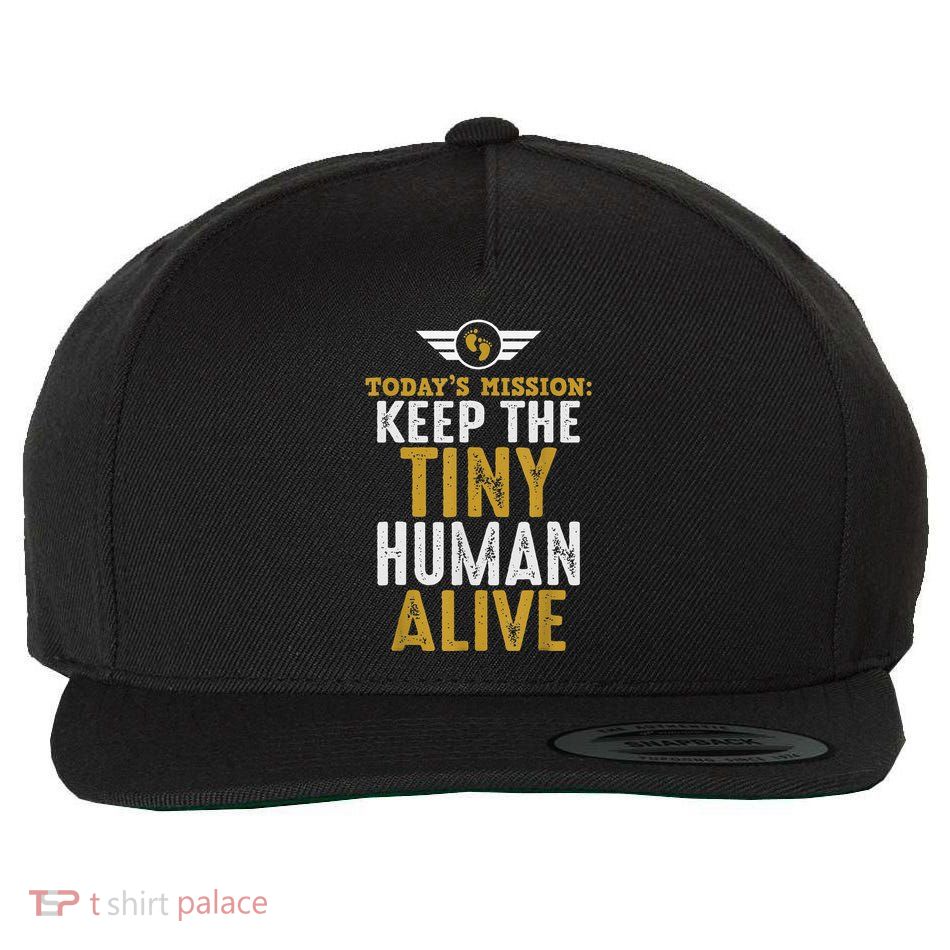 New Dad Funny For Father Day Keep The Tiny Human Alive Wool Snapback Cap