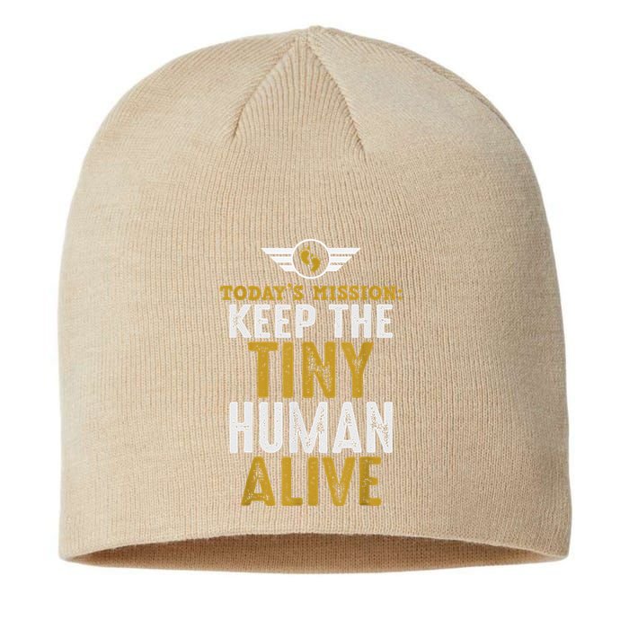 New Dad Funny For Father Day Keep The Tiny Human Alive Sustainable Beanie