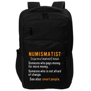 Numismatist Definition For Coin Collector Money Numismatics Impact Tech Backpack