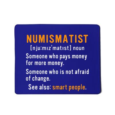 Numismatist Definition For Coin Collector Money Numismatics Mousepad