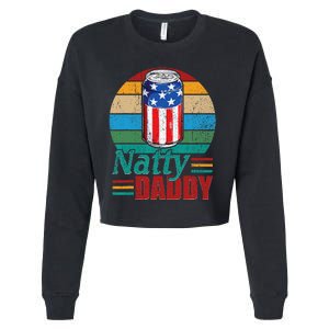 Natty Daddy Funny Dad Bob Beer Drinker Father's Day Cropped Pullover Crew