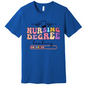 Nursing Degree Future Nurse Nursing Student Nurse To Be Gift Premium T-Shirt