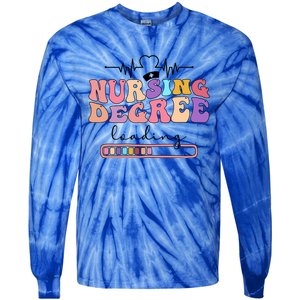 Nursing Degree Future Nurse Nursing Student Nurse To Be Gift Tie-Dye Long Sleeve Shirt