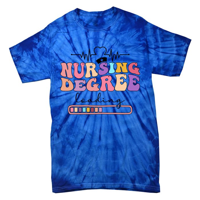 Nursing Degree Future Nurse Nursing Student Nurse To Be Gift Tie-Dye T-Shirt