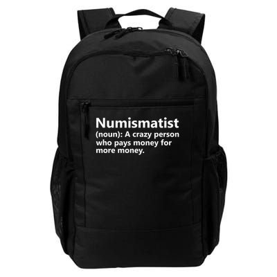 Numismatist Definition Funny Coin Collector Hobby Daily Commute Backpack