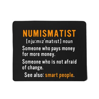 Numismatist Definition For Coin Collector Money Numismatics Mousepad