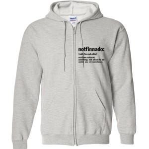 Notfinnado Definition Funny Full Zip Hoodie