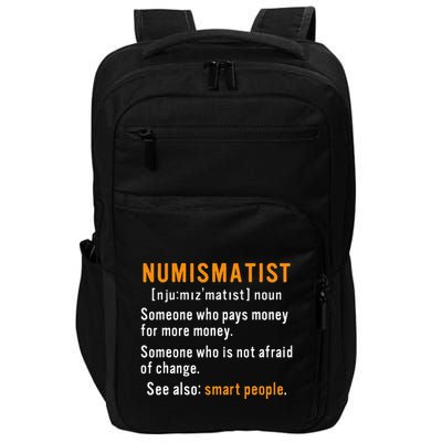 Numismatist Definition For Coin Collector Money Numismatics Impact Tech Backpack