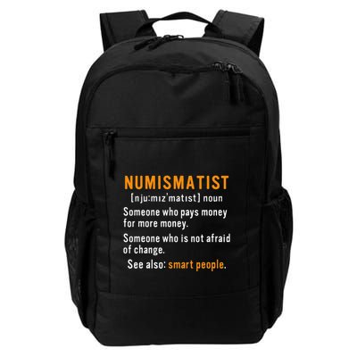 Numismatist Definition For Coin Collector Money Numismatics Daily Commute Backpack