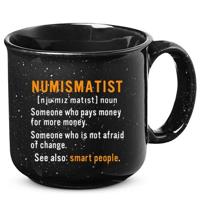 Numismatist Definition For Coin Collector Money Numismatics 15oz Campfire Ceramic Mug