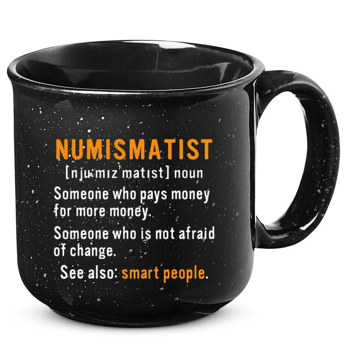 Numismatist Definition For Coin Collector Money Numismatics 15oz Campfire Ceramic Mug