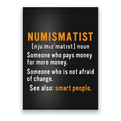 Numismatist Definition For Coin Collector Money Numismatics Poster