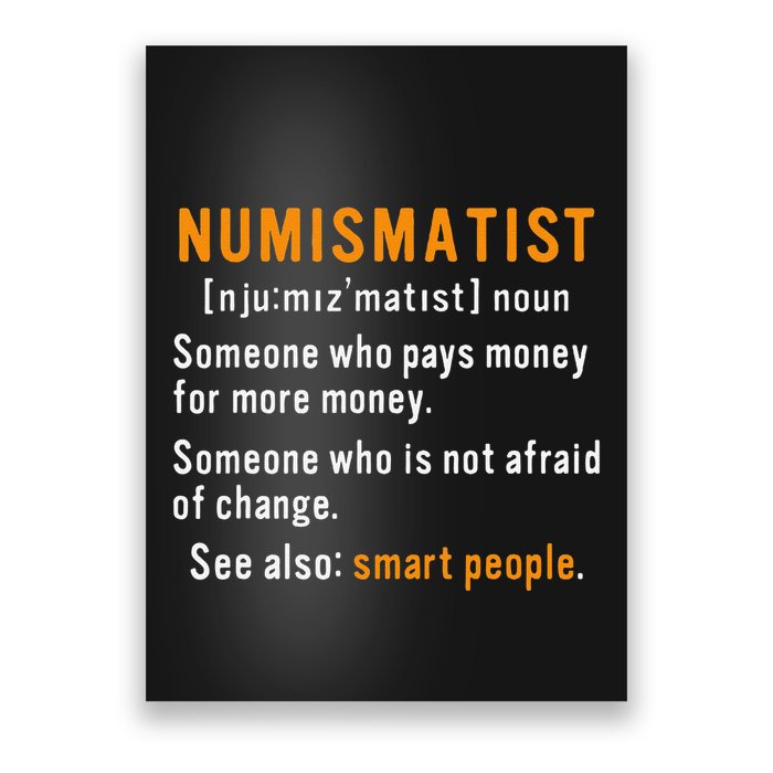 Numismatist Definition For Coin Collector Money Numismatics Poster