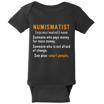 Numismatist Definition For Coin Collector Money Numismatics Baby Bodysuit