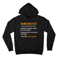 Numismatist Definition For Coin Collector Money Numismatics Tall Hoodie