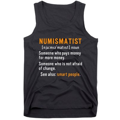 Numismatist Definition For Coin Collector Money Numismatics Tank Top