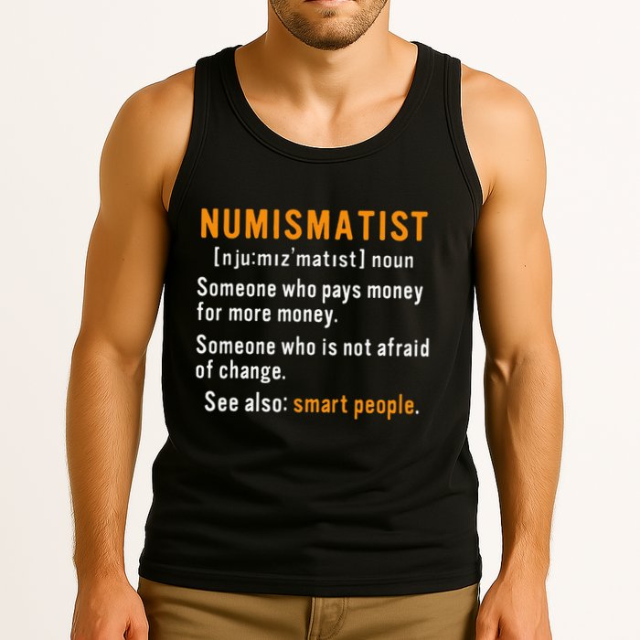 Numismatist Definition For Coin Collector Money Numismatics Tank Top