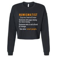 Numismatist Definition For Coin Collector Money Numismatics Cropped Pullover Crew