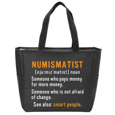 Numismatist Definition For Coin Collector Money Numismatics Zip Tote Bag