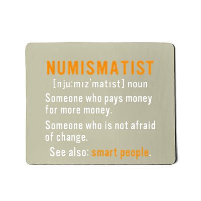 Numismatist Definition For Coin Collector Money Numismatics Mousepad