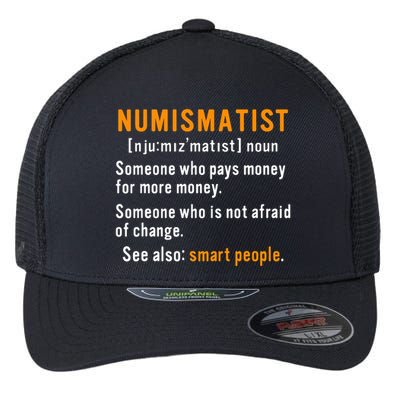 Numismatist Definition For Coin Collector Money Numismatics Flexfit Unipanel Trucker Cap