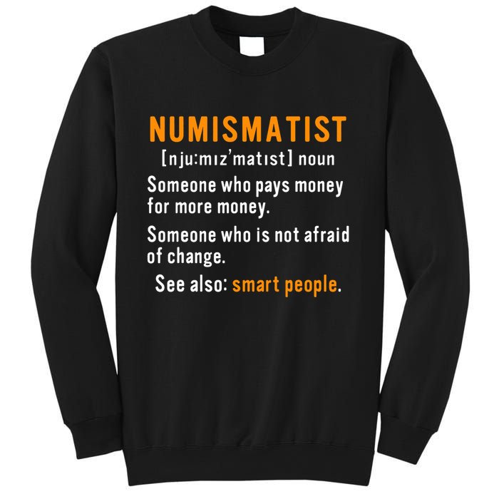 Numismatist Definition For Coin Collector Money Numismatics Sweatshirt