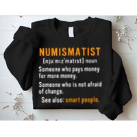 Numismatist Definition For Coin Collector Money Numismatics Sweatshirt