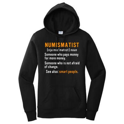 Numismatist Definition For Coin Collector Money Numismatics Women's Pullover Hoodie