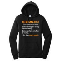 Numismatist Definition For Coin Collector Money Numismatics Women's Pullover Hoodie