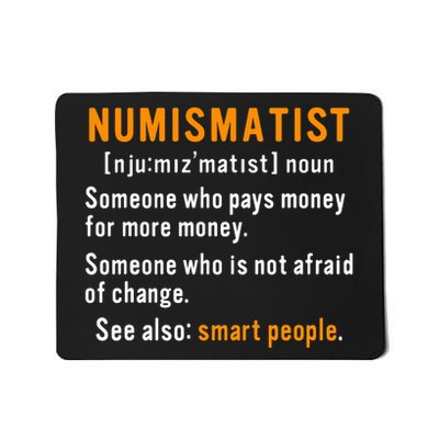 Numismatist Definition For Coin Collector Money Numismatics Mousepad