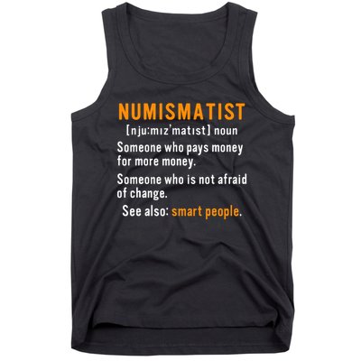 Numismatist Definition For Coin Collector Money Numismatics Tank Top