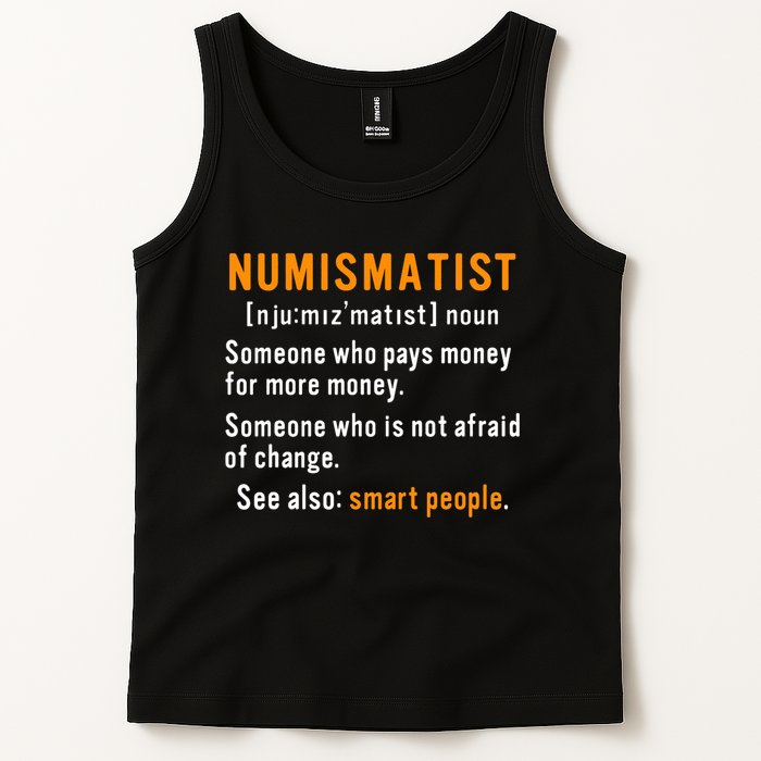 Numismatist Definition For Coin Collector Money Numismatics Tank Top