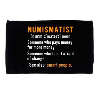 Numismatist Definition For Coin Collector Money Numismatics Microfiber Hand Towel