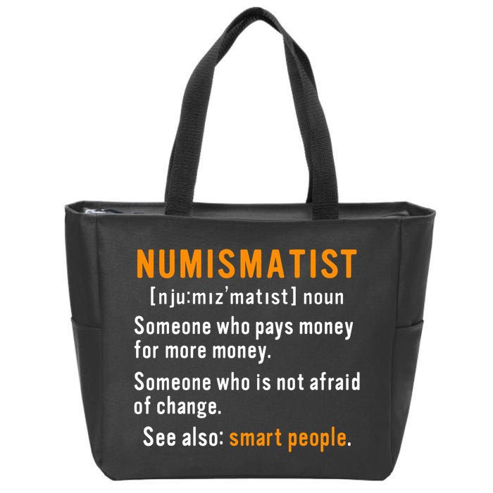 Numismatist Definition For Coin Collector Money Numismatics Zip Tote Bag