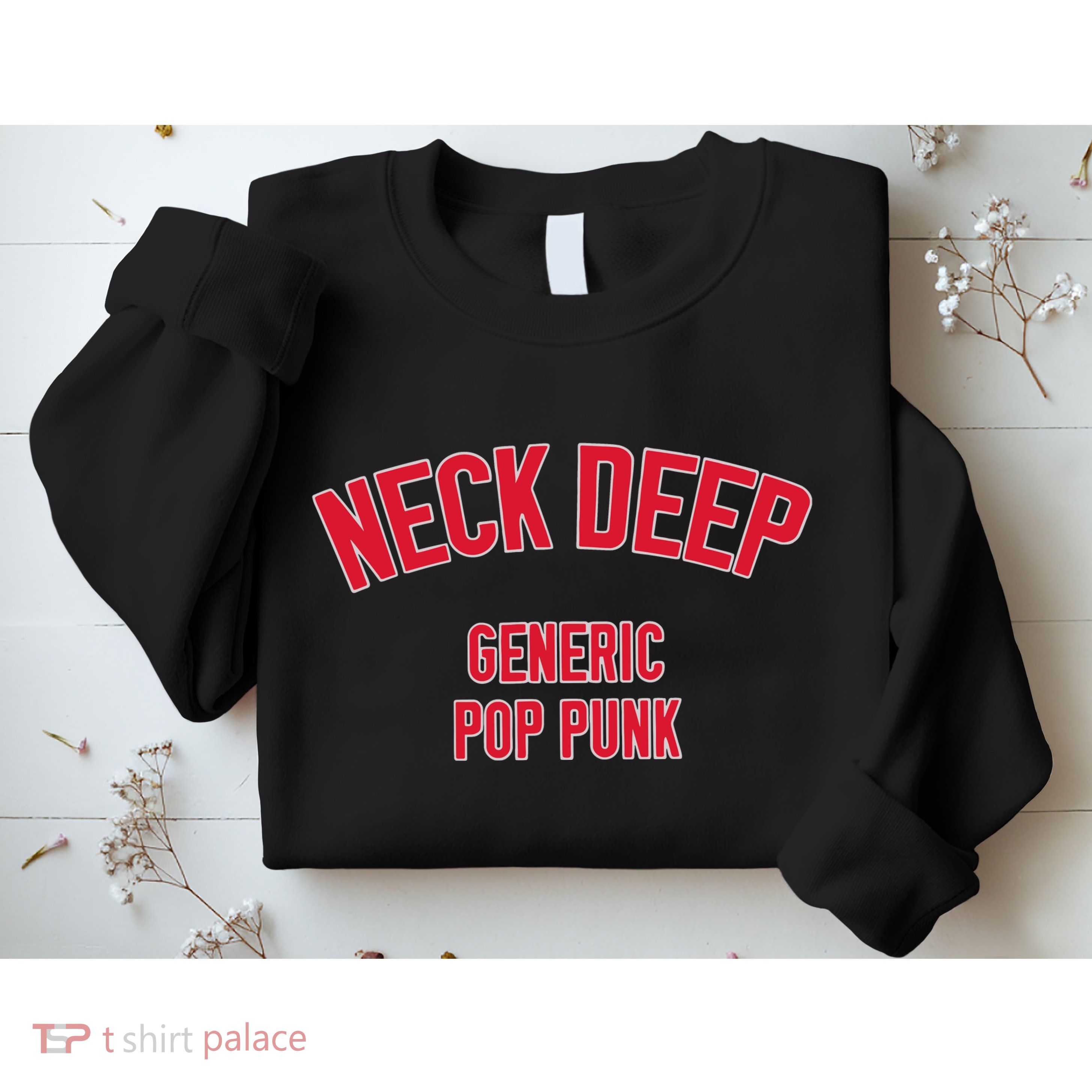 Neck Deep Generic Pop Punk Sweatshirt