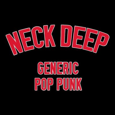 Neck Deep Generic Pop Punk T-Shirt