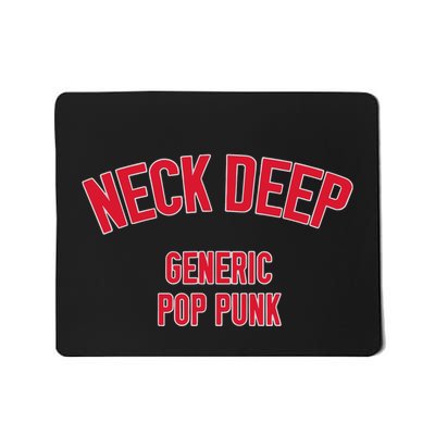 Neck Deep Generic Pop Punk Mousepad