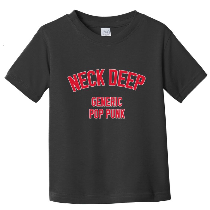Neck Deep Generic Pop Punk Toddler T-Shirt