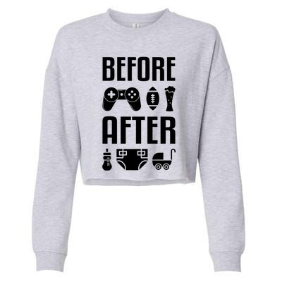 New Dad Great Gift Before After Funny Fatherhood Great Gift Cropped Pullover Crew