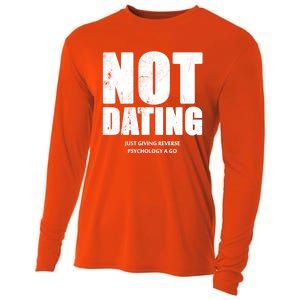 Not Dating Gift Cooling Performance Long Sleeve Crew