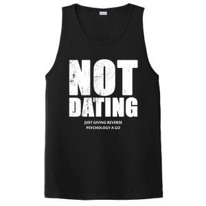 Not Dating Gift PosiCharge Competitor Tank