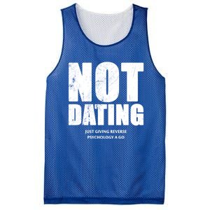 Not Dating Gift Mesh Reversible Basketball Jersey Tank